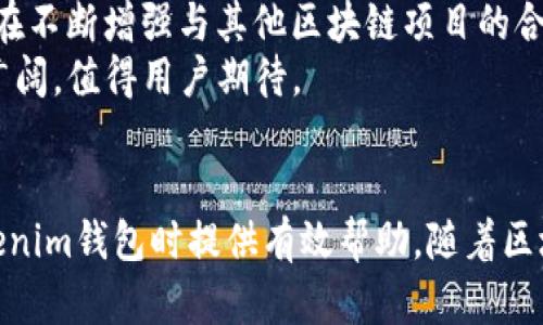  Tokenim钱包测评：深度解析与用户指导 / 
 guanjianci Tokenim, 钱包测评, 加密货币 /guanjianci 

### 引言
在加密货币飞速发展的今天，选择一个安全、便捷、功能强大的钱包显得尤为重要。而Tokenim钱包作为一款新兴的钱包应用，吸引了大量用户的注意。本文将对Tokenim钱包进行详细评测，分析其功能、特点、优势与不足，旨在帮助用户做出更好的选择。

### Tokenim钱包概述
Tokenim钱包是一款面向加密货币用户的多功能数字钱包，支持多种主流币种的存储、发送和接收。它不仅具备基础的钱包功能，还提供了一系列增值服务，如交易所整合、资产管理、行情分析等。用户可以通过Tokenim钱包轻松管理自己的加密资产。

### 核心功能解析
#### 1.安全性
安全性是每个用户选择数字钱包时最为关心的因素之一。Tokenim钱包采用了先进的加密技术，确保用户的私钥和交易信息安全。钱包的冷存储功能使大部分资产脱离网络，降低被盗风险。此外，Tokenim还支持多重签名和生物识别技术，极大增强了账户的安全性。

#### 2.用户体验
Tokenim钱包的用户界面清晰简洁，操作流程顺畅。无论是新手用户还是有经验的加密货币投资者，都能轻松上手。应用内提供详细的操作指南和FAQs，帮助用户解答常见问题。用户还可以随时通过在线客服获取帮助，保证无障碍使用。

#### 3.资产管理
Tokenim支持多种主流加密货币的存储与管理，包括比特币、以太坊等。用户可以在一个界面上查看所有资产的实时行情，进行一站式管理。同时，Tokenim还提供了资产区分展示，方便用户精准了解不同币种的表现。

### 相关问题讨论
以下是与Tokenim钱包相关的五个常见问题，接下来将逐个进行详细介绍。

#### 问题一：Tokenim钱包支持哪些币种？
币种支持与兼容性
Tokenim钱包支持的币种种类繁多，包括比特币（BTC）、以太坊（ETH）、瑞波币（XRP）、莱特币（LTC）等主流币种。此外，Tokenim还不断增加对新兴加密货币的支持，用户可以随时在钱包中查看更新。随着DeFi和NFT等领域的发展，Tokenim也在考虑整合更多相关资产，以确保用户在一个平台上能够管理所有的加密资产。
此外，Tokenim还实现了与主要的去中心化交易所（Dex）连接，用户可以直接在钱包内进行交易，避免繁琐的转账步骤。这样的设计不仅提升了便捷性，也为用户带来了更好的交易体验。

#### 问题二：使用Tokenim钱包的安全性如何？
安全技术分析
对于数字货币而言，安全性是不可妥协的重要标准。Tokenim钱包通过多层安全机制来保护用户资产。首先，它利用高强度的加密算法对用户数据进行保护，确保任何人无法在未授权的情况下访问资产。其次，Tokenim钱包提供两步验证（2FA）功能，增加了支付或提款时的安全级别。通过这一机制，即使他人获得了用户的密码，也无法完成交易。
Tokenim还具有冷存储的功能，用户的绝大部分资产会被存储在离线环境中，大大减少了黑客攻击的风险。此外，Tokenim承诺定期进行安全审核，以应对潜在的安全威胁，保障用户资金的安全。

#### 问题三：Tokenim钱包的费用结构是怎样的？
费用透明与性价比
Tokenim钱包提供的费用结构相对透明。在转账和交易方面，Tokenim会依据市场情况收取一定的网络手续费，且这一费用在交易时会提前告知用户，以避免隐藏费用的问题。此外，Tokenim没有收取任何维护费用或年费，使得其在同类产品中拥有较高的性价比。
对于大额交易用户，Tokenim还可能提供一定手续费折扣，吸引更多用户留在平台进行交易。总之，Tokenim钱包在费用上保持公开透明，用户可以清晰地了解每一笔交易的成本。

#### 问题四：如何选择合适的钱包？
钱包选择因素
选择一个合适的钱包，用户需要考虑多个因素。首先是安全性，用户应该查看钱包提供的安全措施；其次是钱包的易用性，特别是对于新手用户，简单直观的界面更为重要；第三是资产支持范围，确保所持有的加密货币能够在该钱包中被管理；最后是客户支持服务，及时的客服响应可以解决用户在使用过程中的各种问题。
此外，用户还应关注钱包的社区支持情况，活跃的社区意味着更好的反馈和持续的更新。Tokenim钱包在这些方面普遍表现良好，能够满足大多数用户的需求。

#### 问题五：未来Tokenim钱包的发展方向是什么？
未来发展展望
随着加密货币和区块链技术的发展，Tokenim钱包计划向更多的功能方向拓展，包括更全面的DeFi服务、NFT支持及更多资产的管理功能。Tokenim团队也在不断增强与其他区块链项目的合作，丰富生态系统，提供更便利的用户体验。此外，他们还计划通过用户反馈机制来产品，以确保Tokenim在竞争激烈的市场中始终保持优势。
同时，Tokenim钱包也在探索国际化的发展机会，计划在海外市场推出本地化版本，以满足不同地区用户的需求。总体来看，Tokenim钱包的未来发展前景广阔，值得用户期待。

### 结语
Tokenim钱包作为一款功能全面的数字钱包，在安全性、用户体验和资产管理上均表现出色。通过对各种相关问题的分析，希望能为用户在选择和使用Tokenim钱包时提供有效帮助。随着区块链技术的不断进步，Tokenim钱包也将持续产品以满足用户期望。选择Tokenim，为您的数字资产保驾护航。